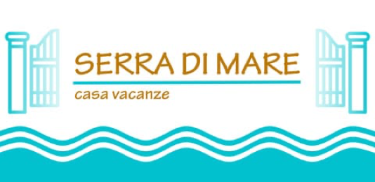 Serra di Mare - Casa Vacanze